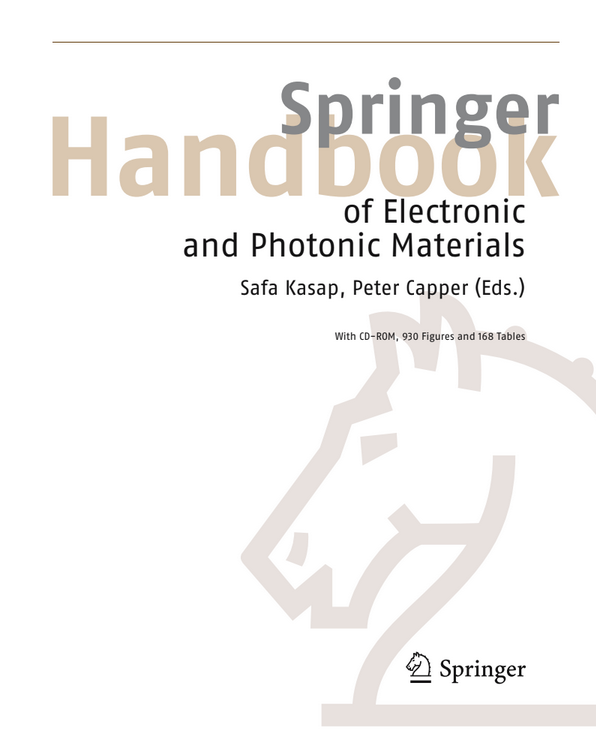 Handbook of Electronic and Photonic Materials, Springer 2006