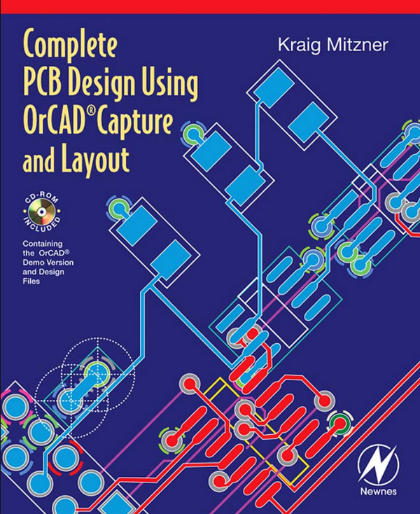 Complete PCB Design Using OrCad Capture and Layout Newnes.